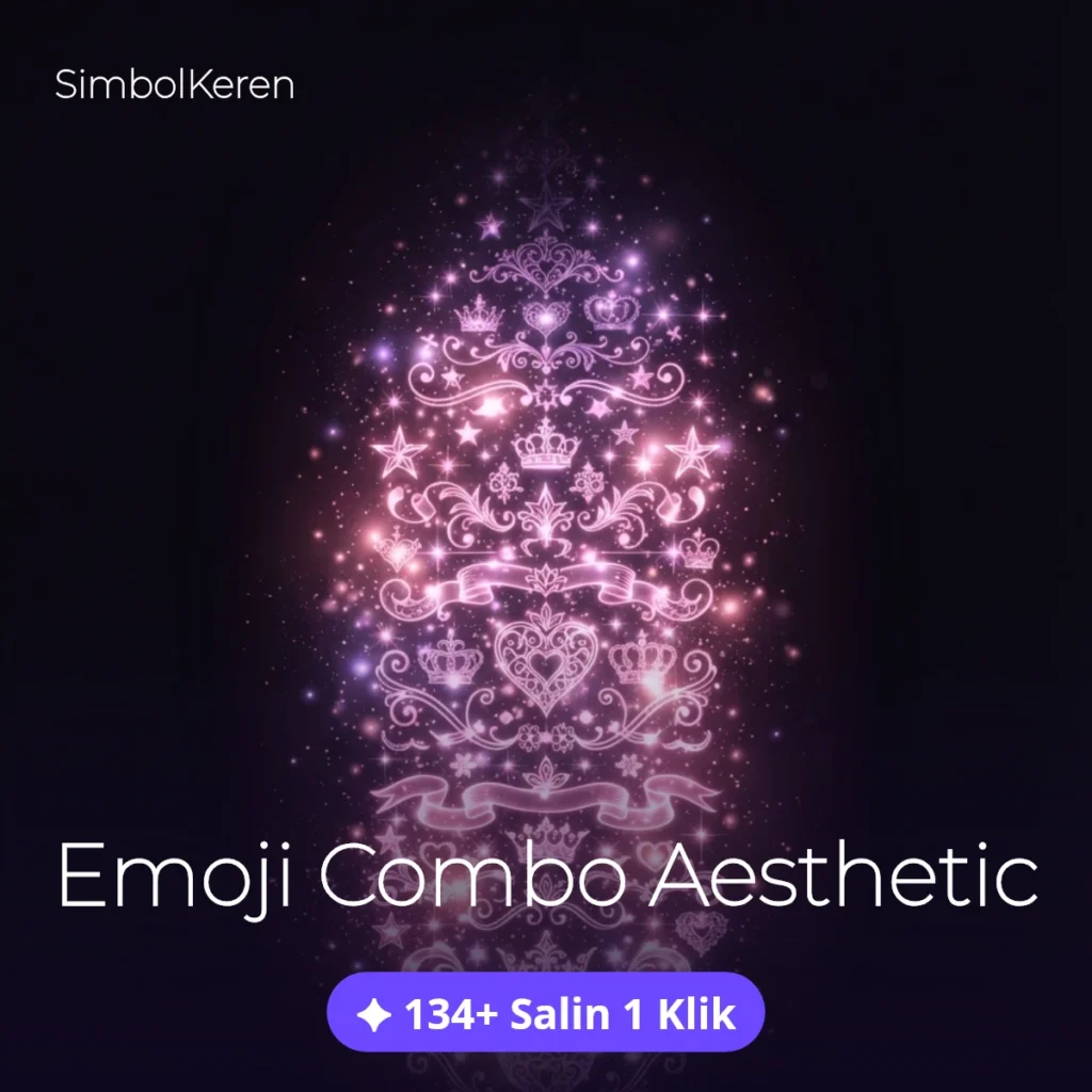 Emoji Combo Aesthetic — 134+ Kombinasi Salin 1 Klik